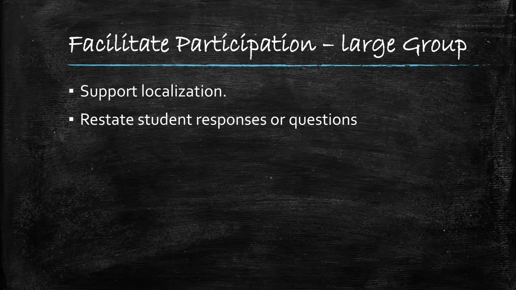 facilitate participation facilitate participation