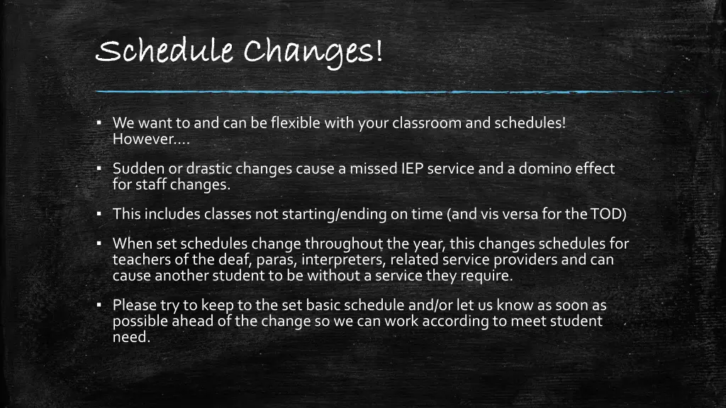 schedule changes schedule changes