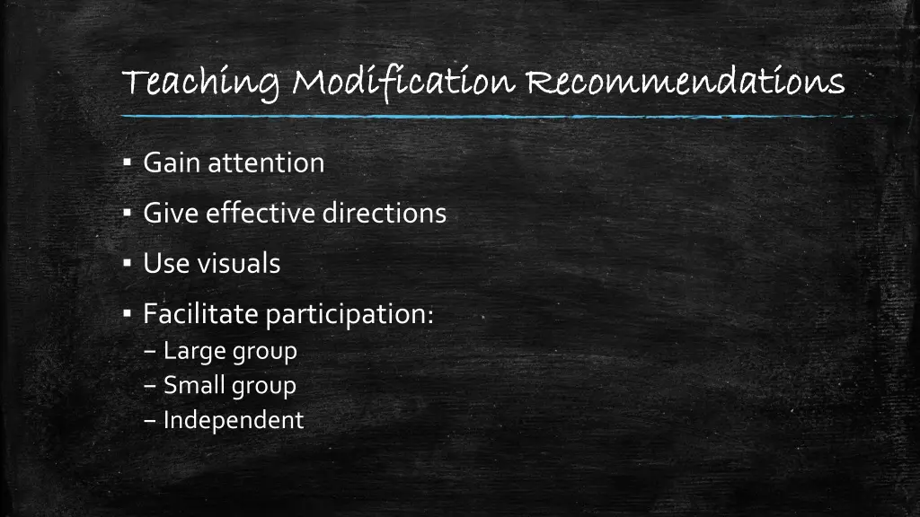 teaching modification recommendations teaching