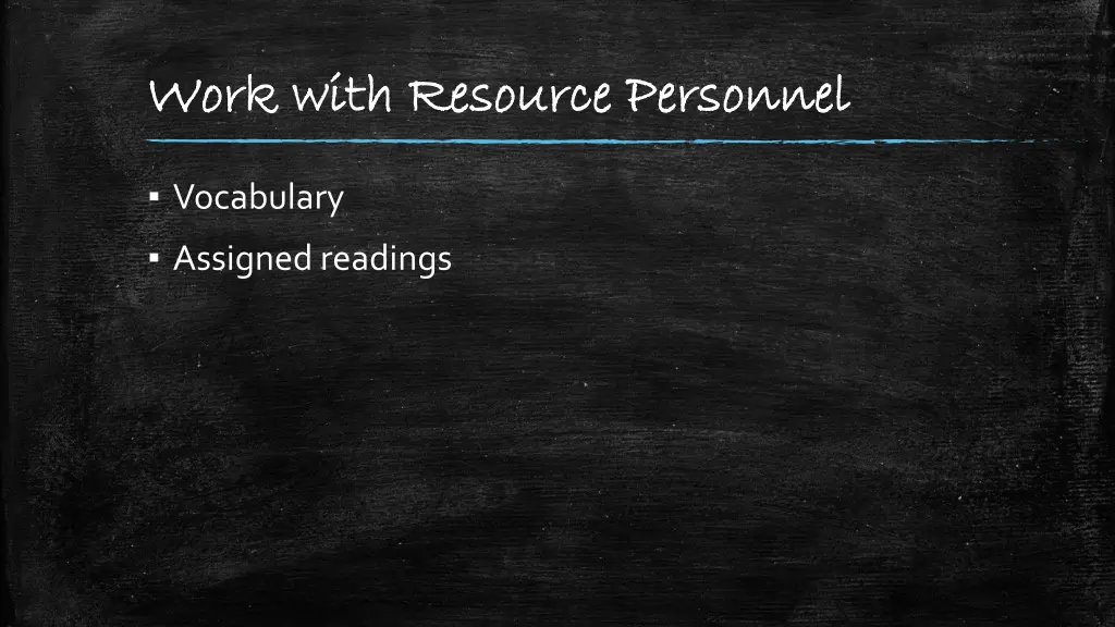 work with resource personnel work with resource