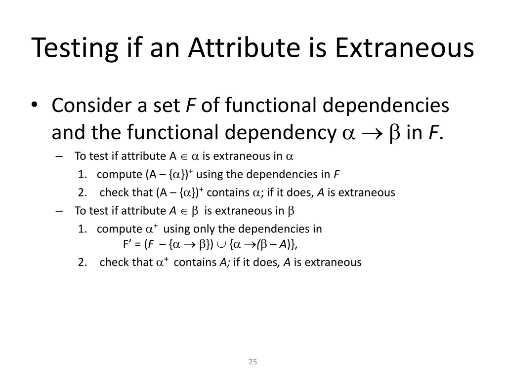 testing if an attribute is extraneous