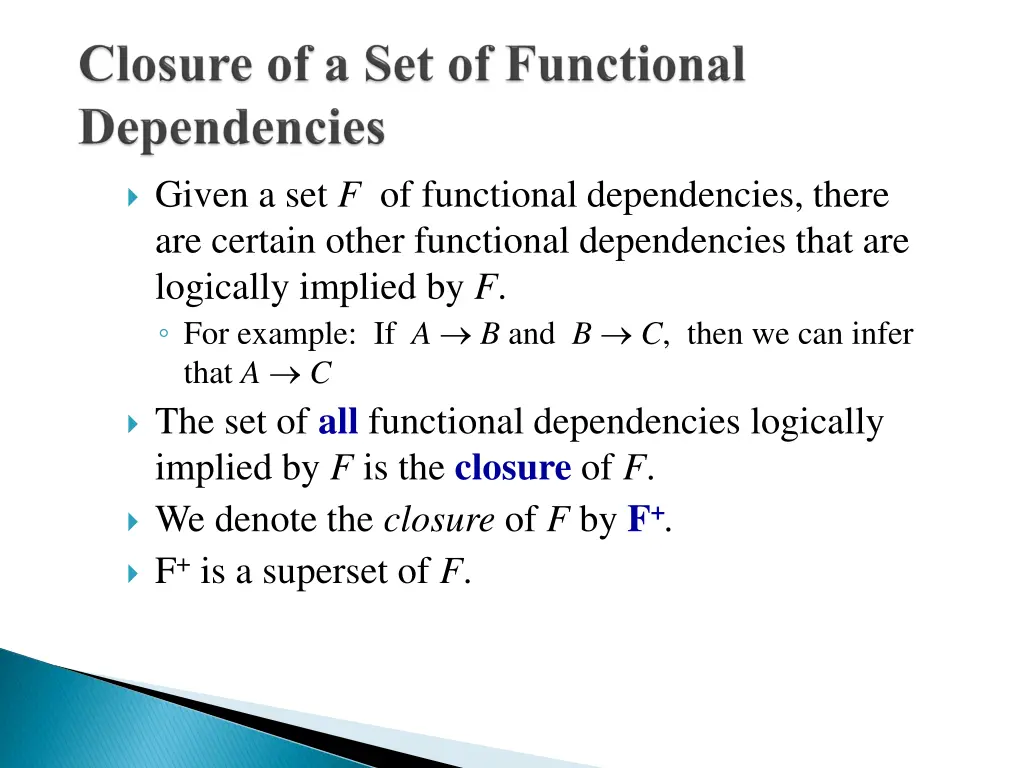 given a set f of functional dependencies there