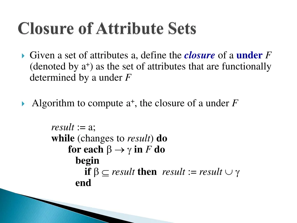 given a set of attributes a define the closure