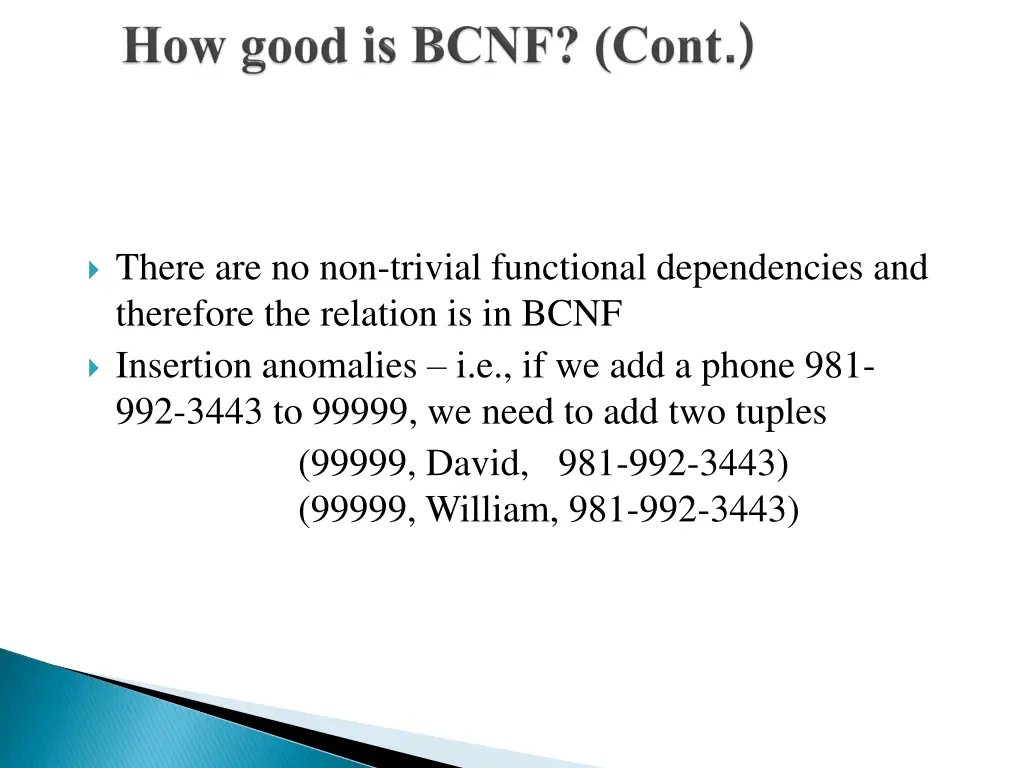 there are no non trivial functional dependencies