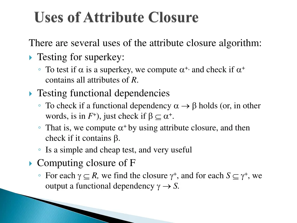 there are several uses of the attribute closure