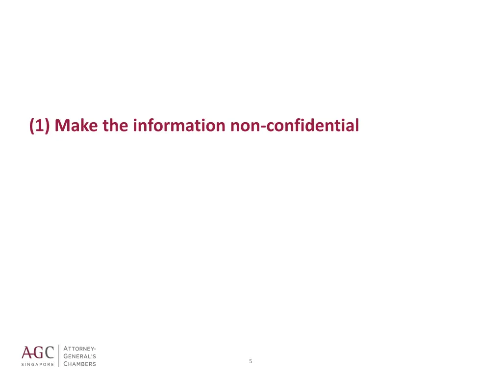 1 make the information non confidential 1