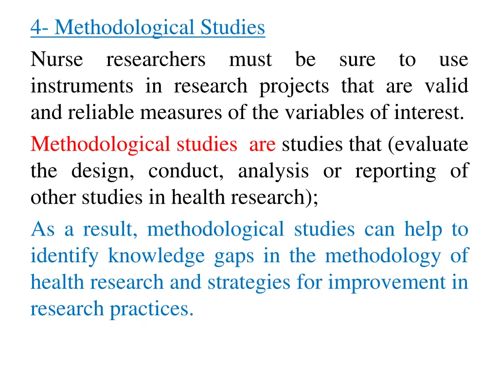 4 methodological studies nurse researchers