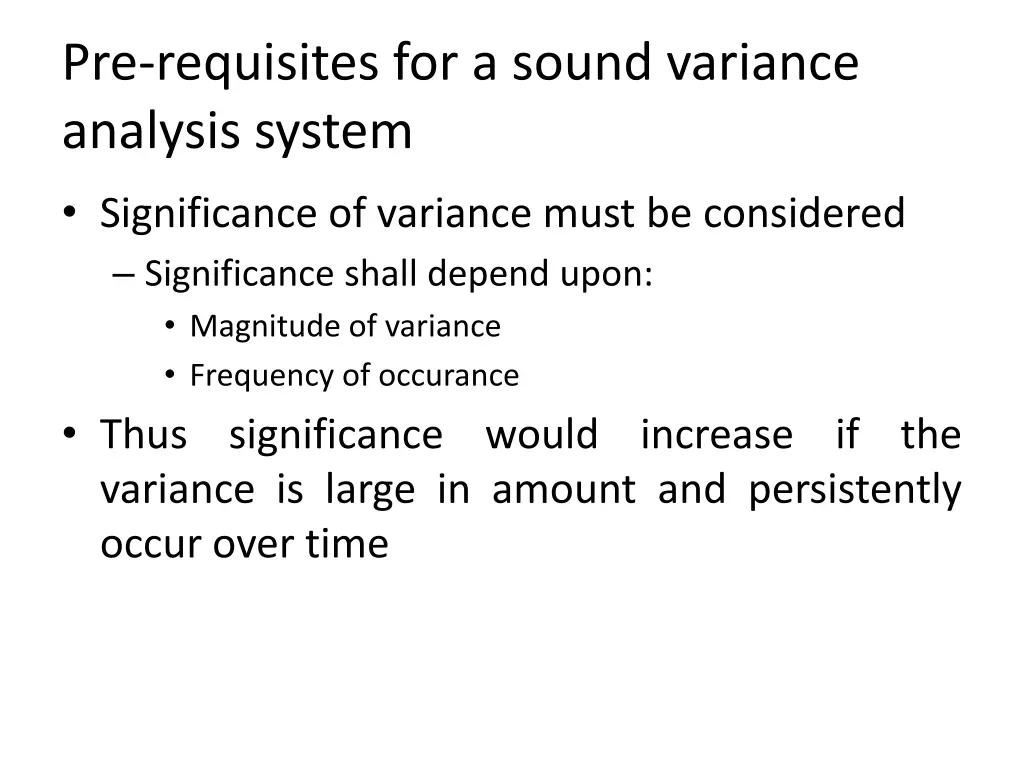 pre requisites for a sound variance analysis 5