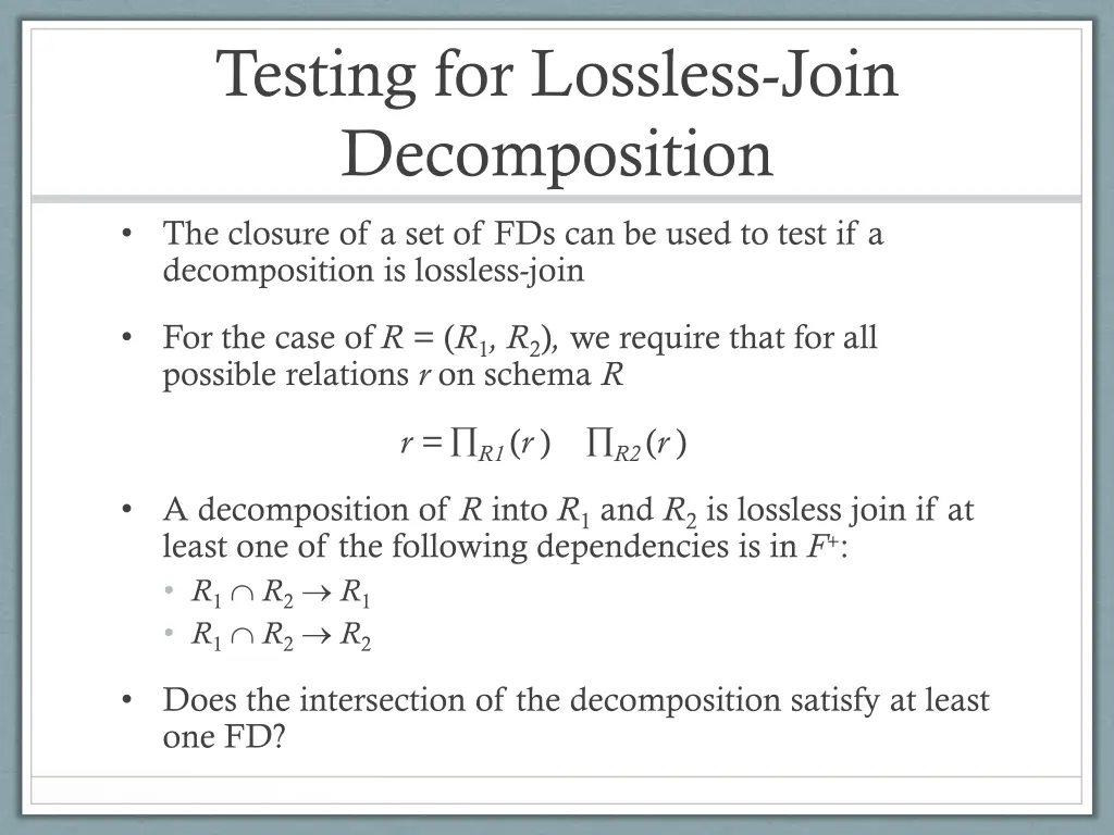 testing for lossless join decomposition