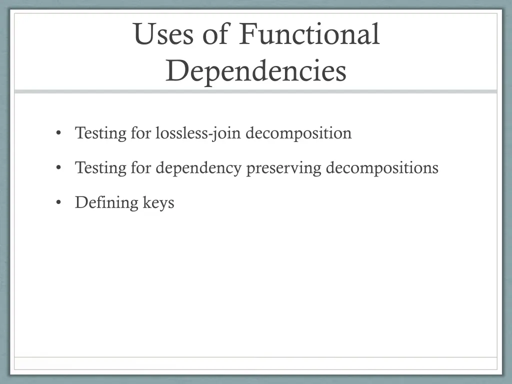 uses of functional dependencies