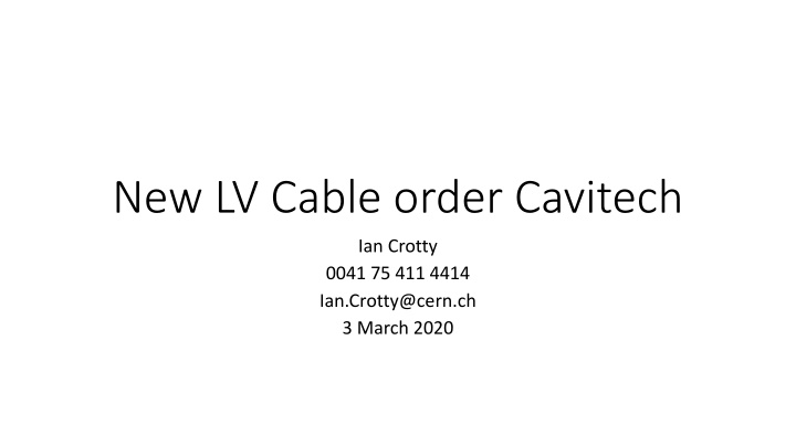 new lv cable order cavitech