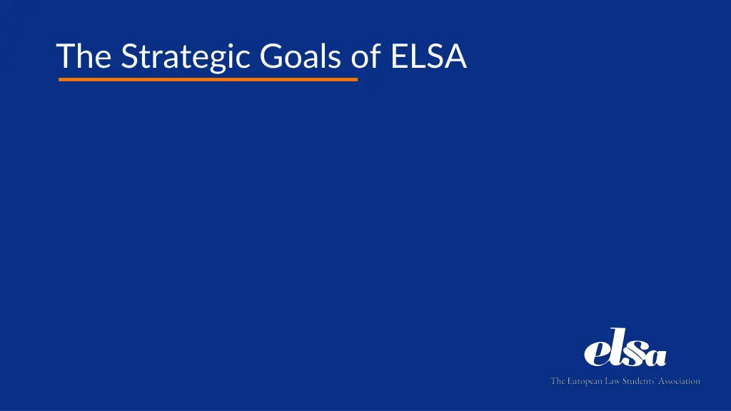 the strategic goals of elsa