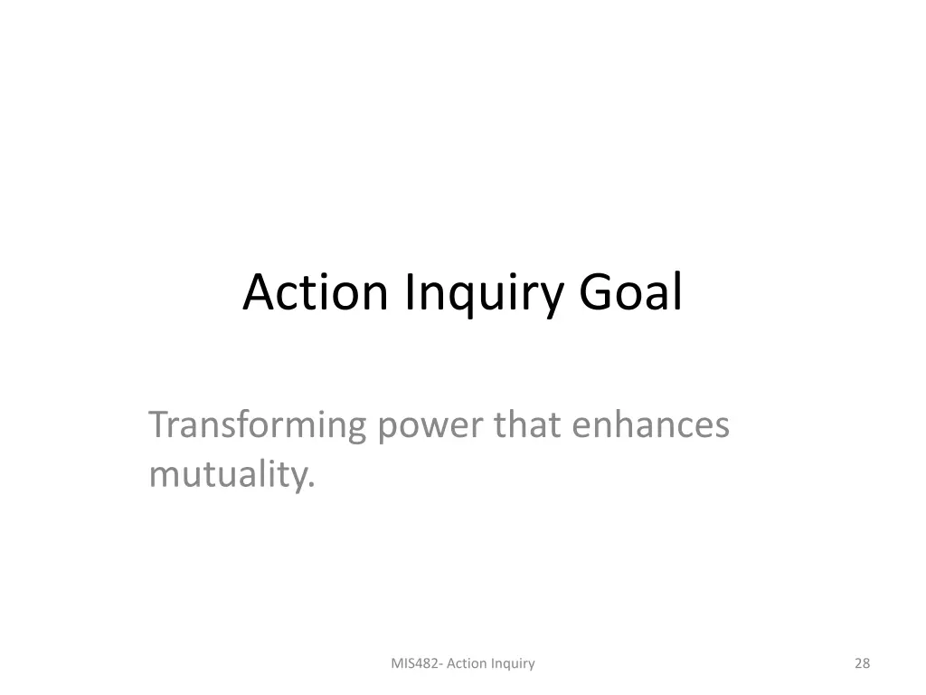 action inquiry goal