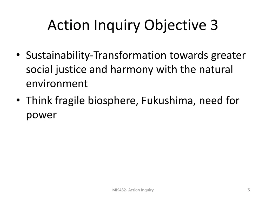 action inquiry objective 3