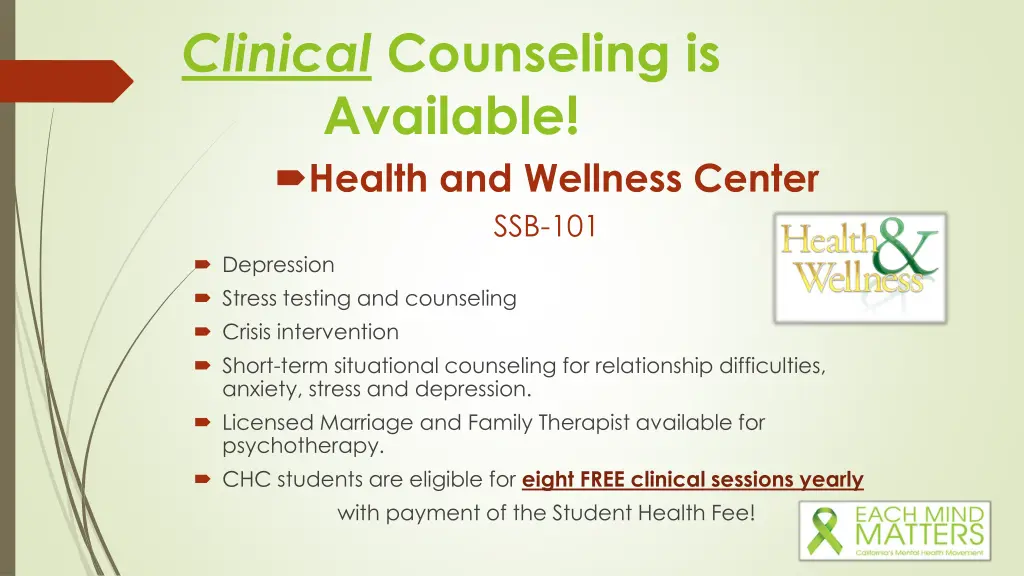 clinical counseling is available health