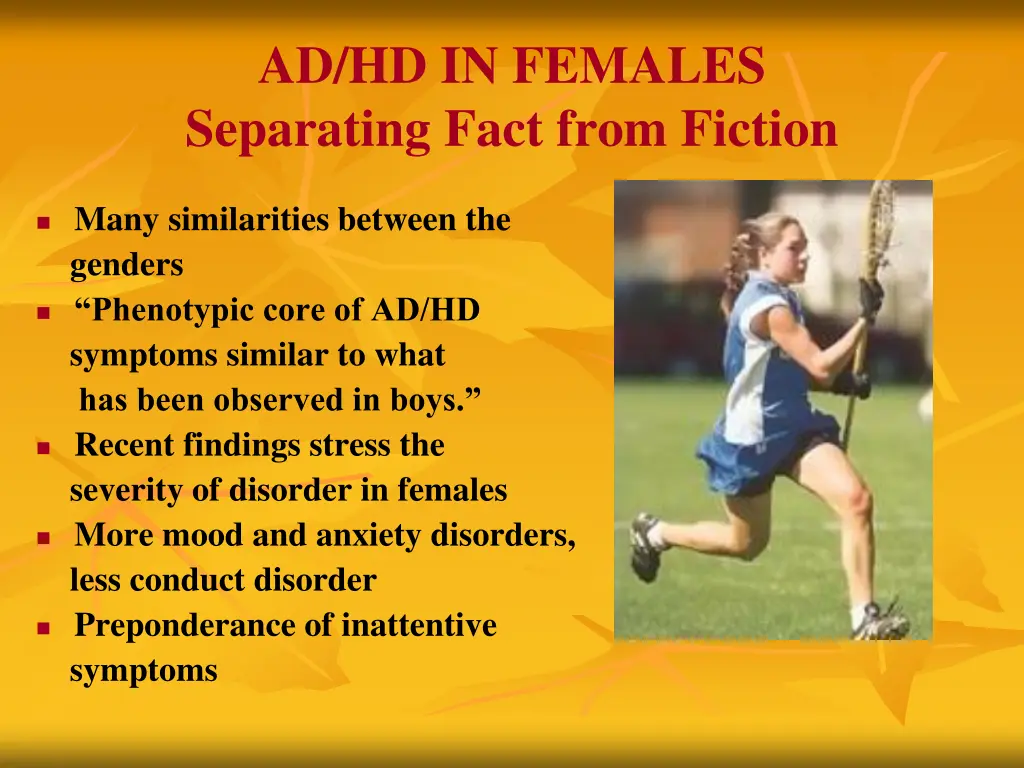 ad hd in females separating fact from fiction