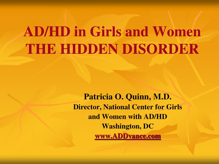 ad hd in girls and women the hidden disorder