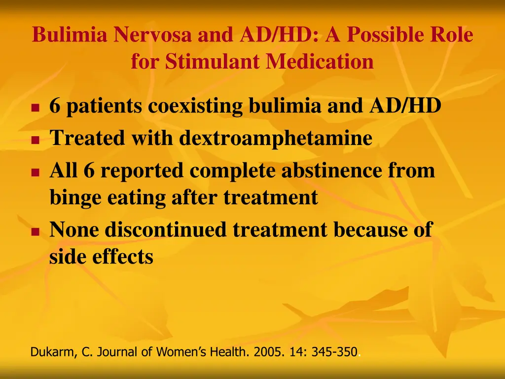 bulimia nervosa and ad hd a possible role