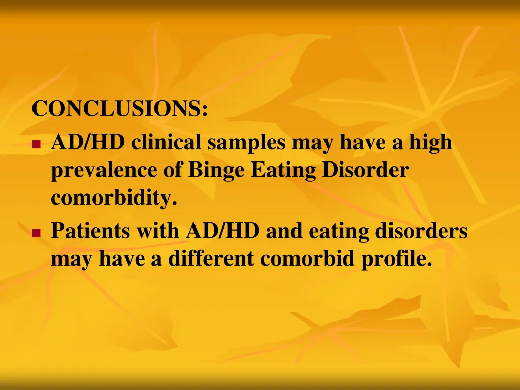 conclusions ad hd clinical samples may have