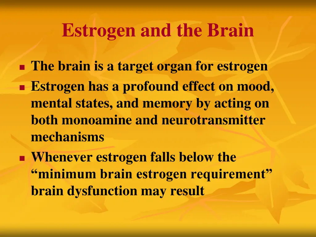 estrogen and the brain