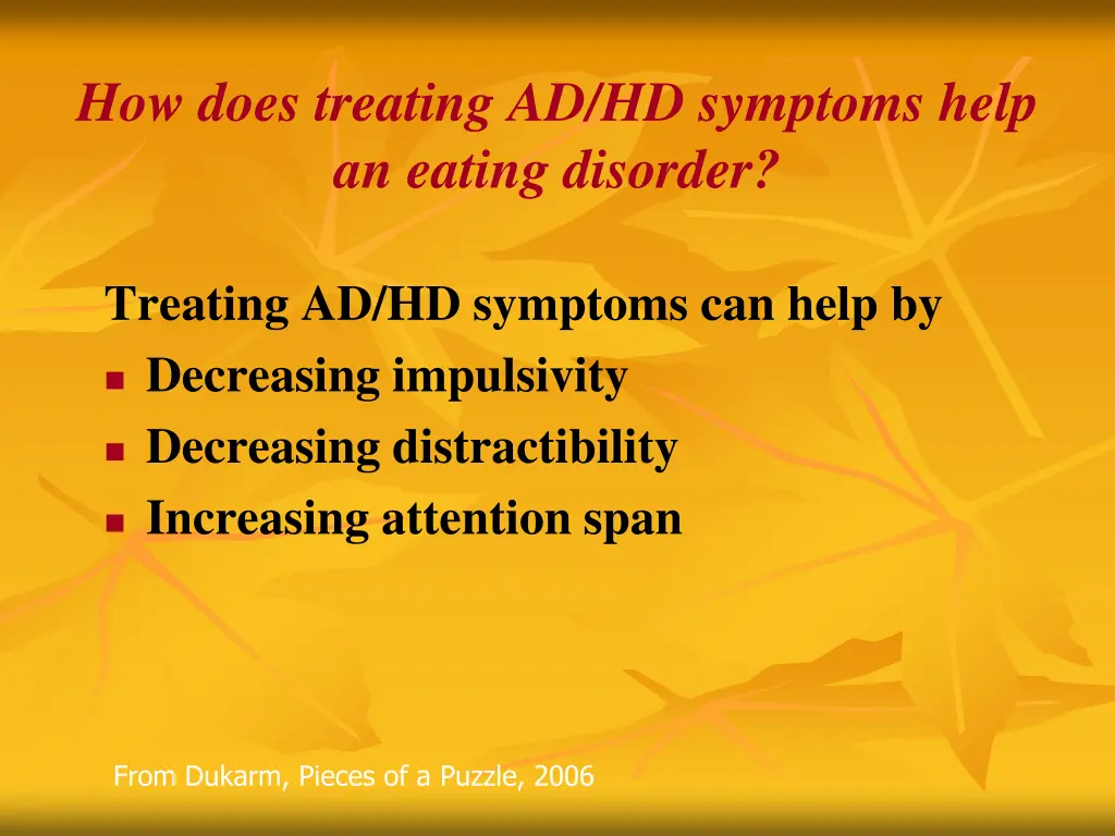 how does treating ad hd symptoms help an eating