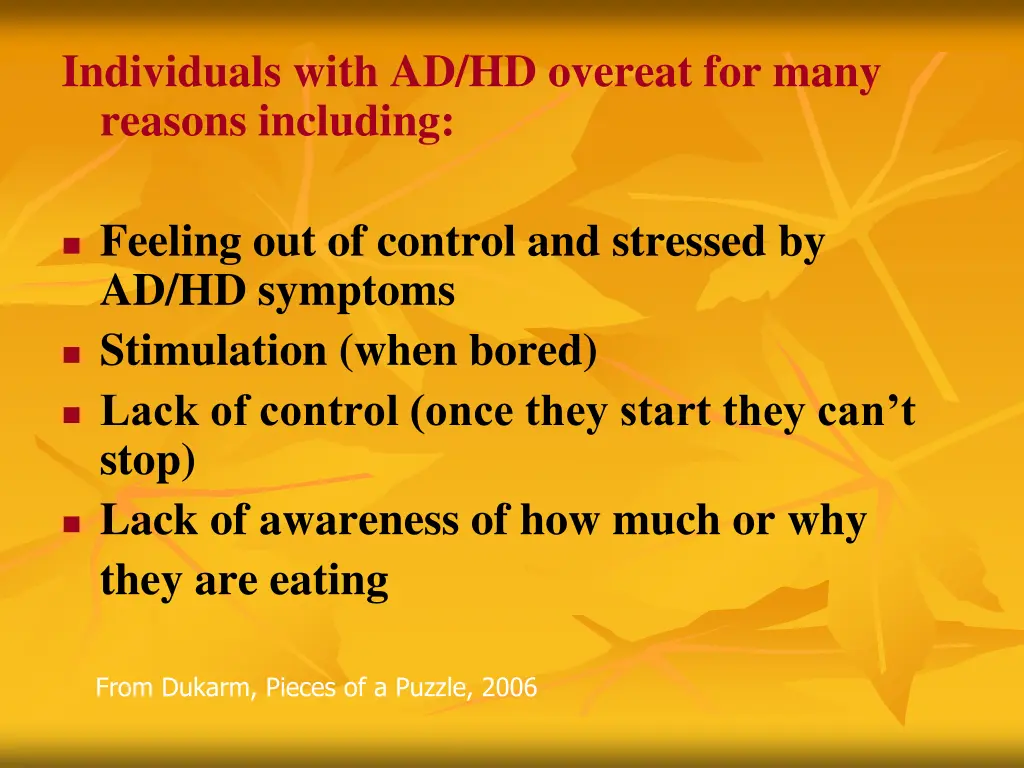 individuals with ad hd overeat for many reasons