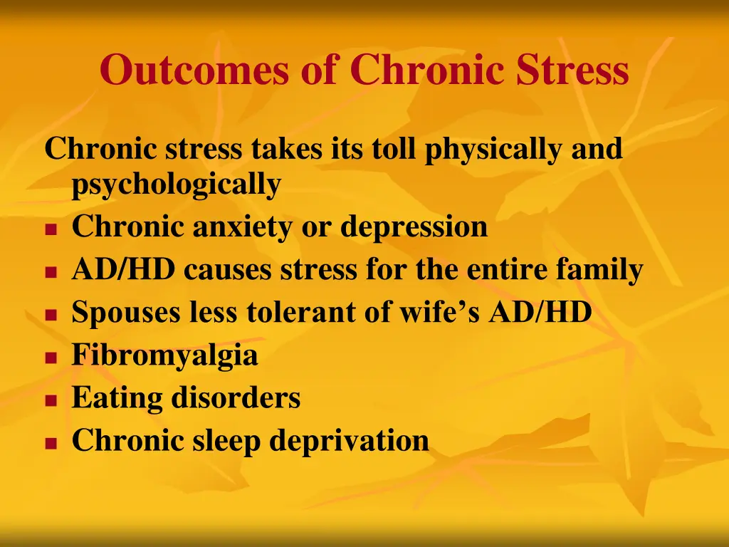 outcomes of chronic stress