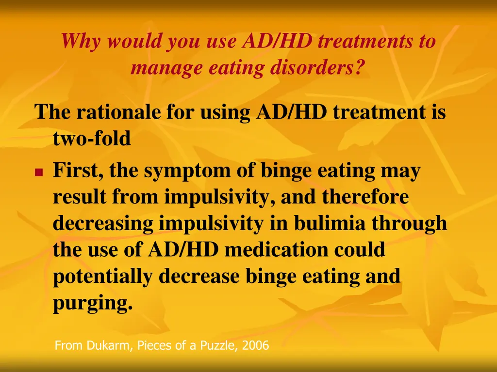 why would you use ad hd treatments to manage