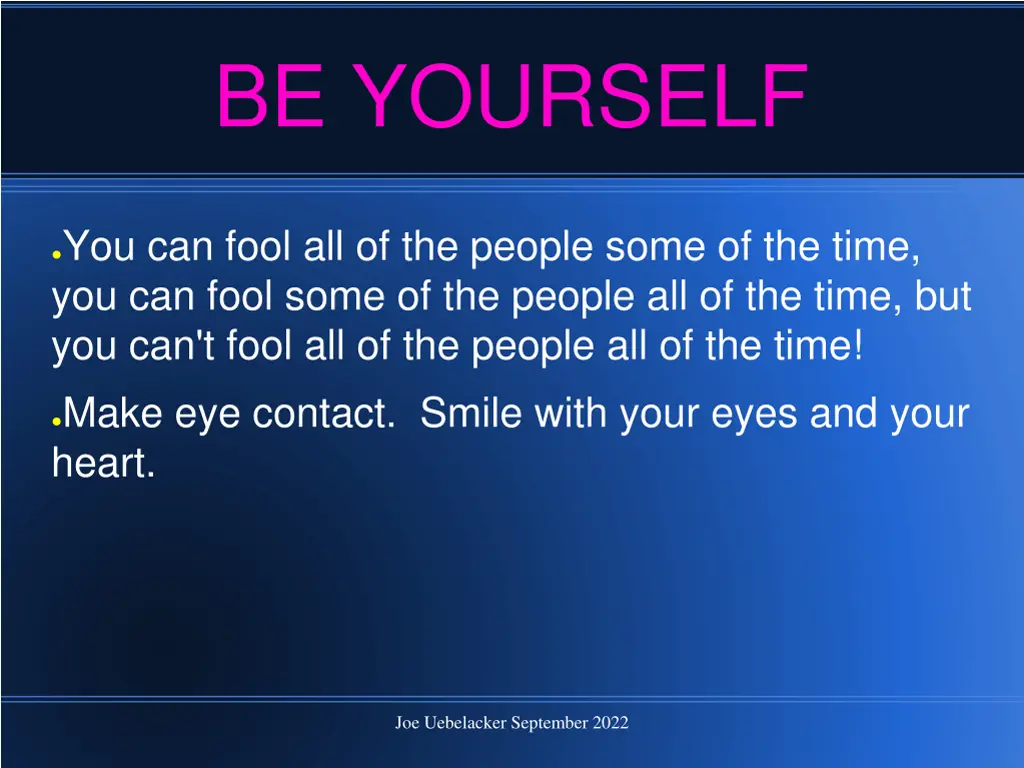 be yourself