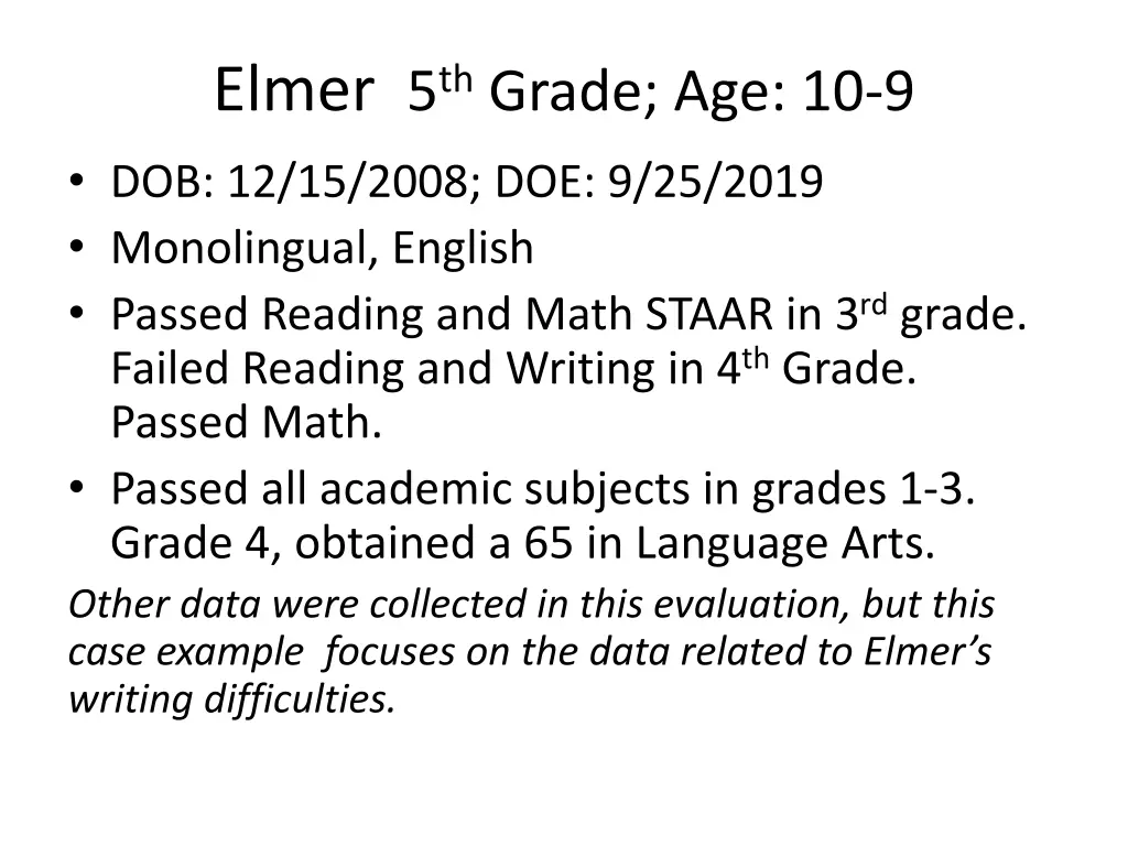 elmer 5 th grade age 10 9 dob 12 15 2008