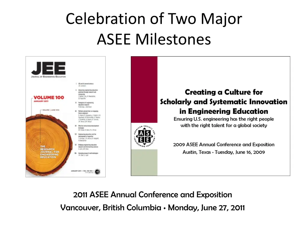 celebration of two major asee milestones