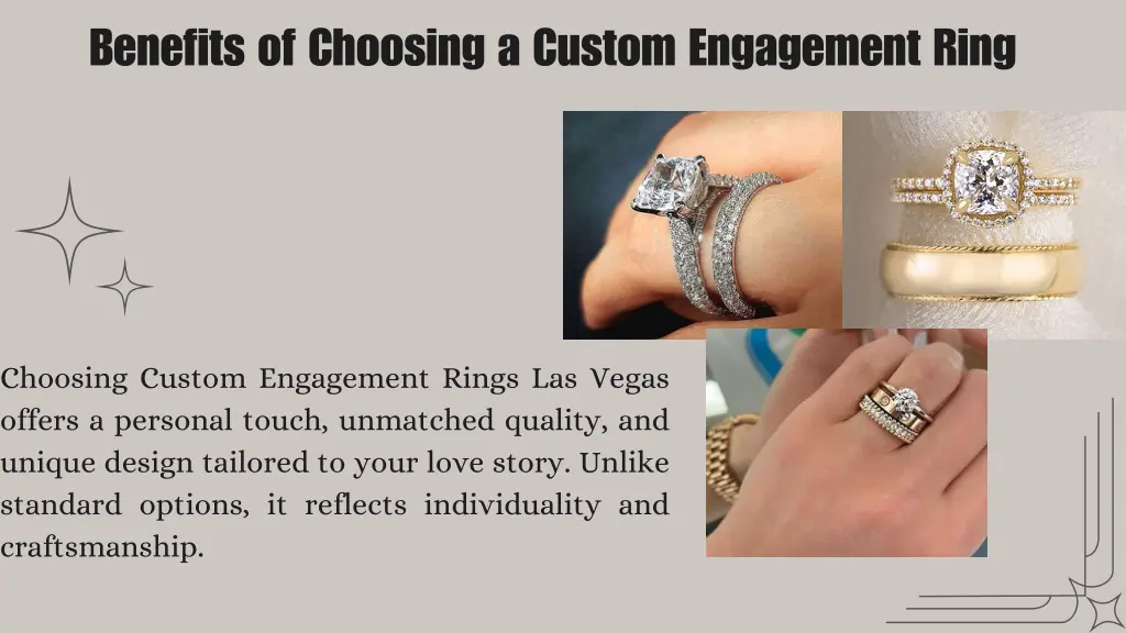 benefits of choosing a custom engagement ring