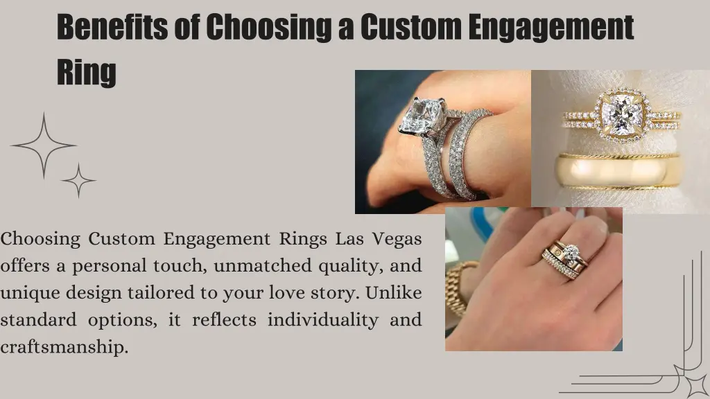 benefits of choosing a custom engagement ring