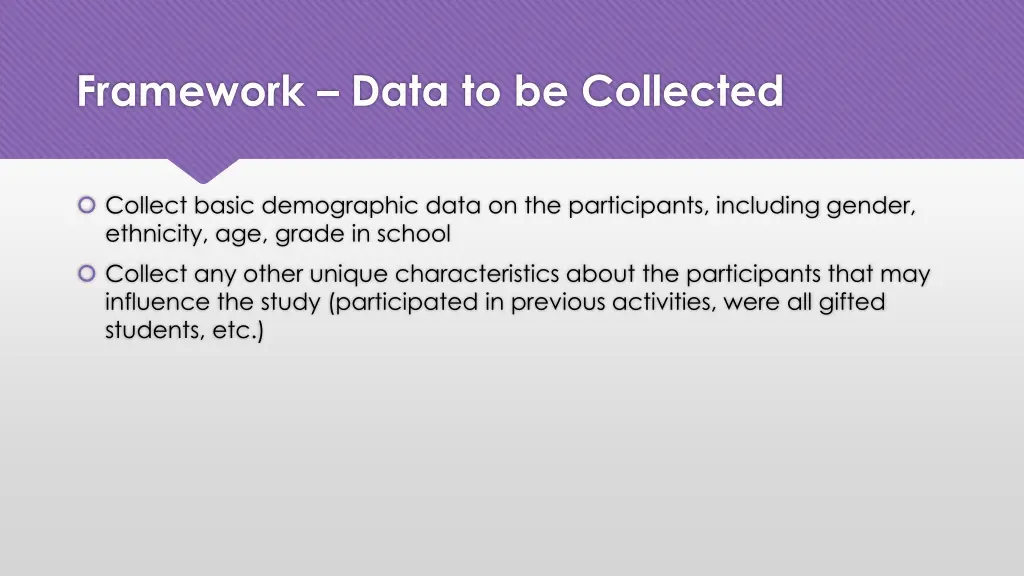 framework data to be collected