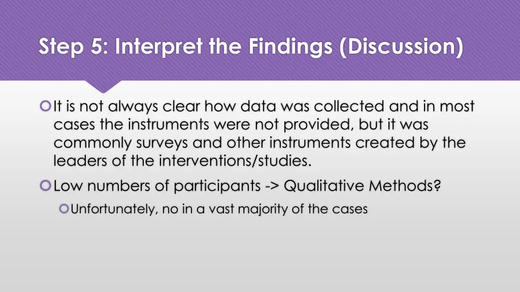 step 5 interpret the findings discussion 3