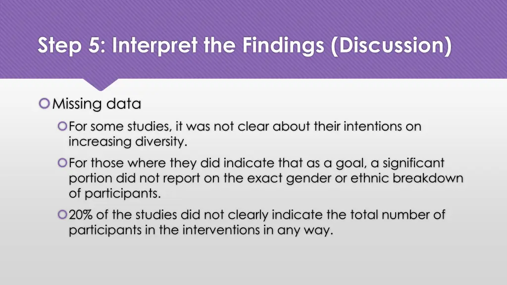 step 5 interpret the findings discussion 4