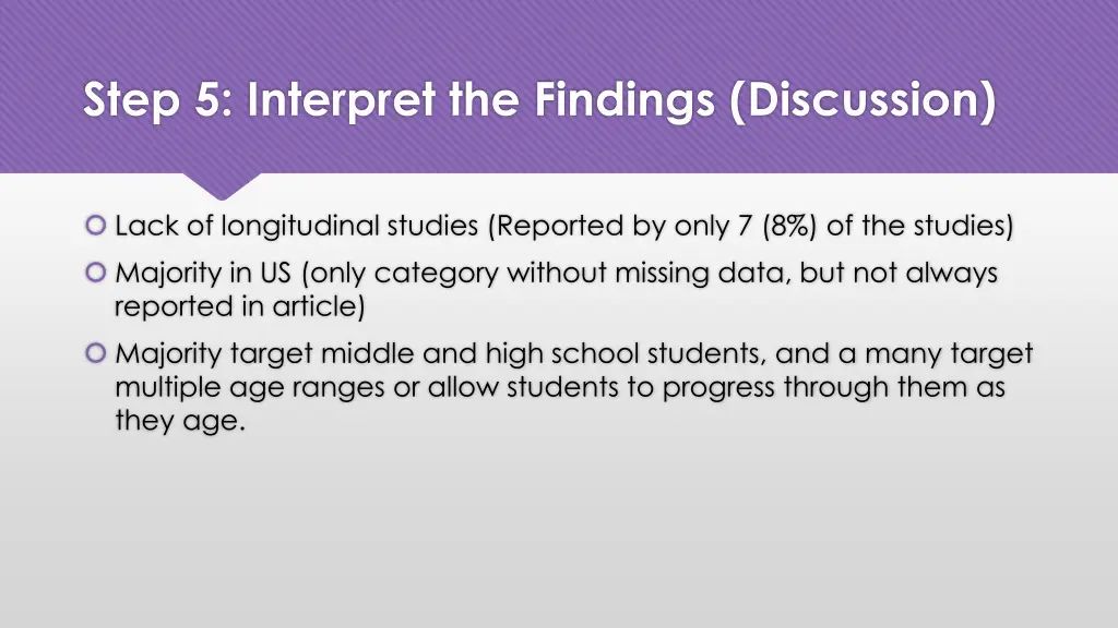 step 5 interpret the findings discussion