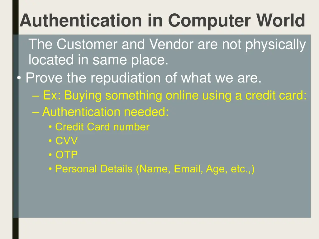 authentication in computer world the customer