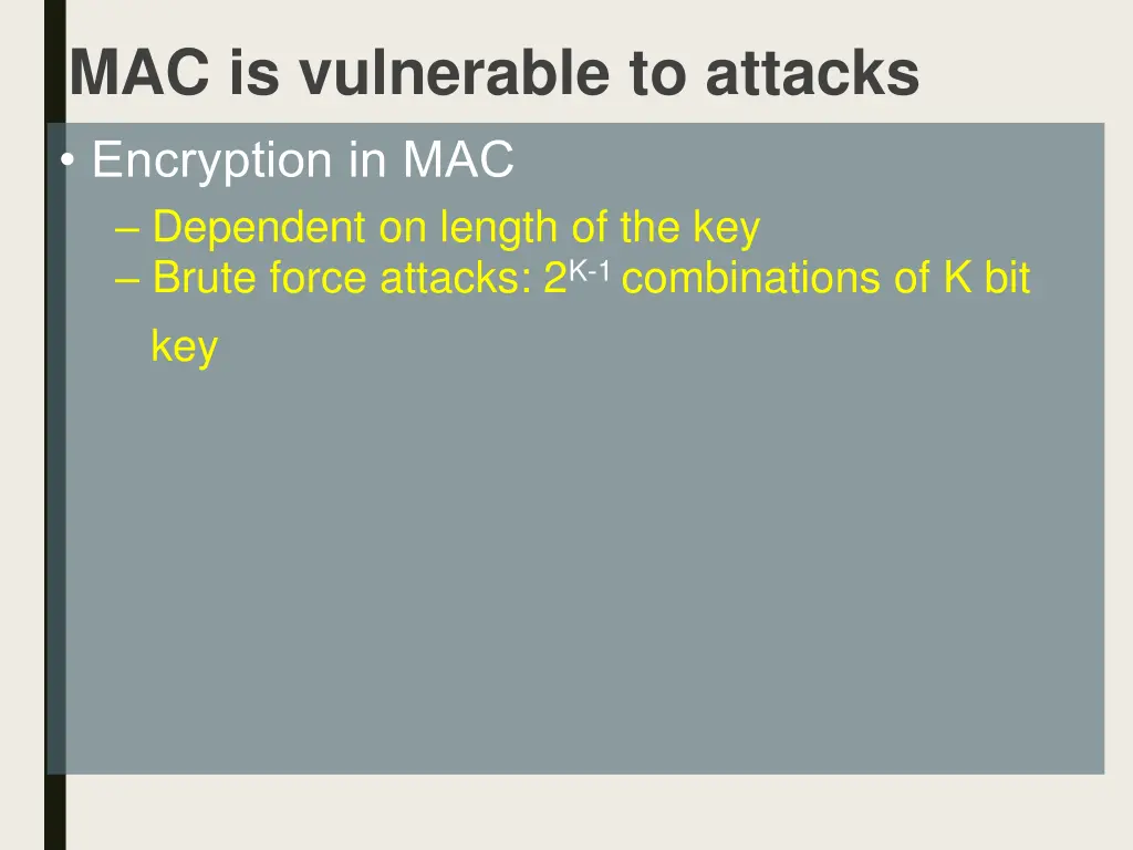 mac is vulnerable to attacks encryption