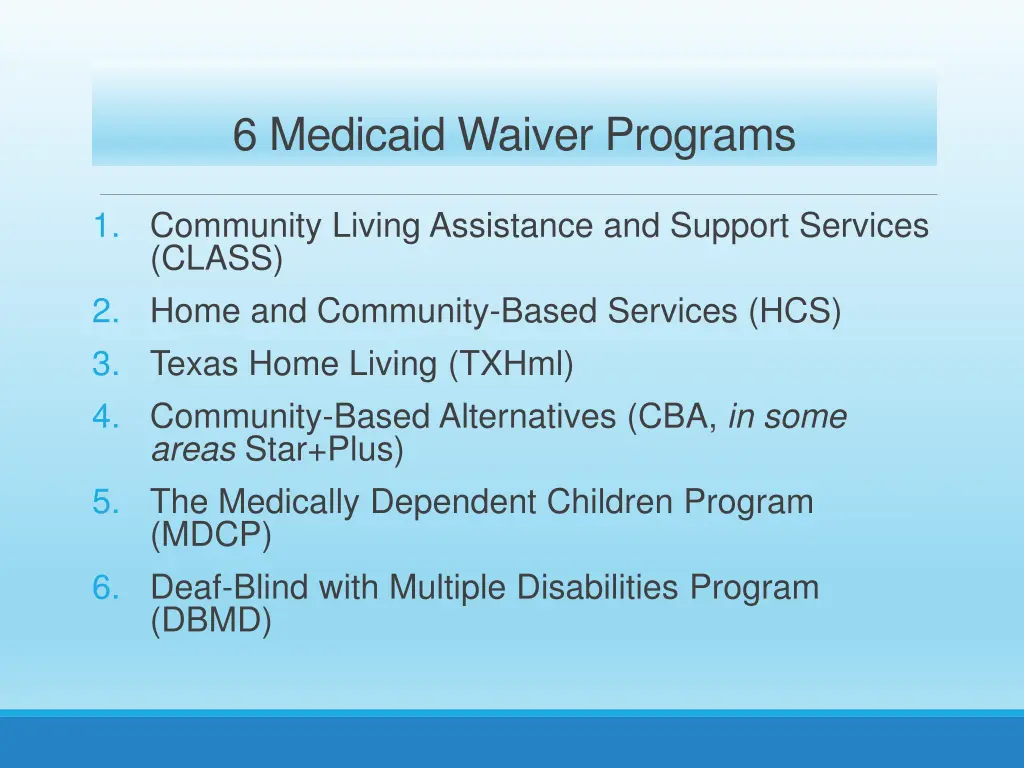 6 medicaid waiver programs