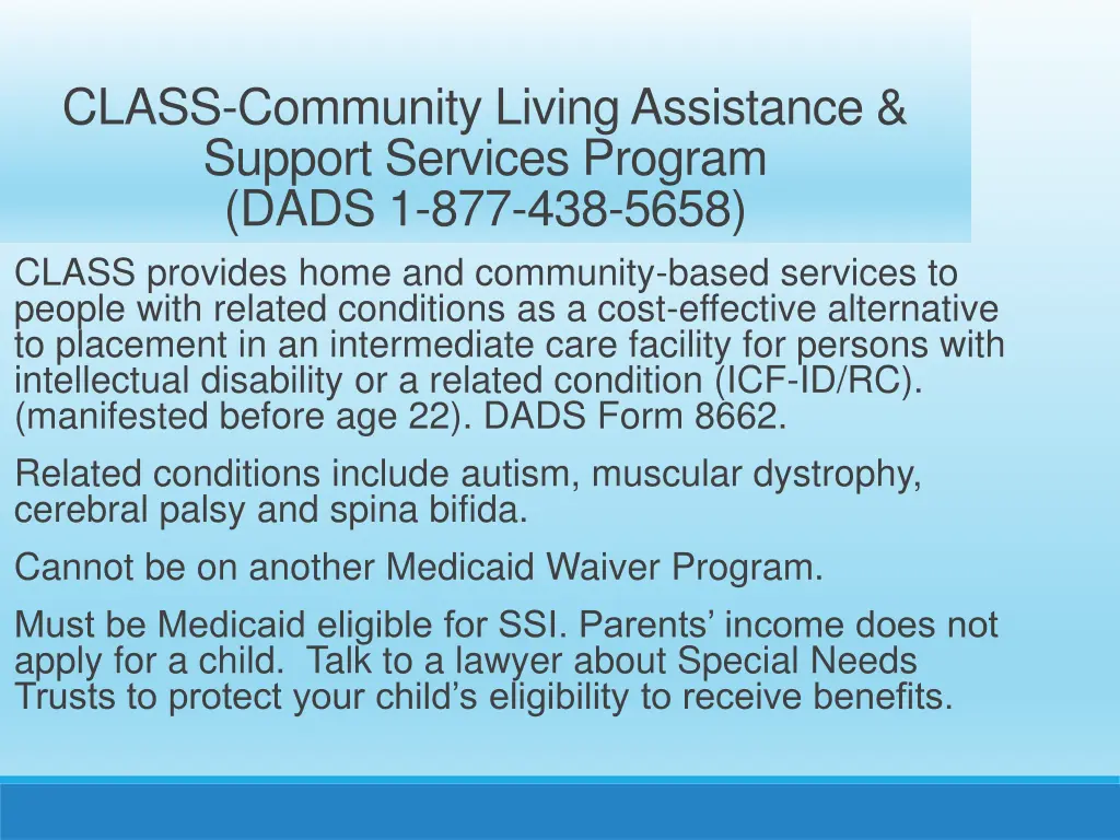 class community living assistance support