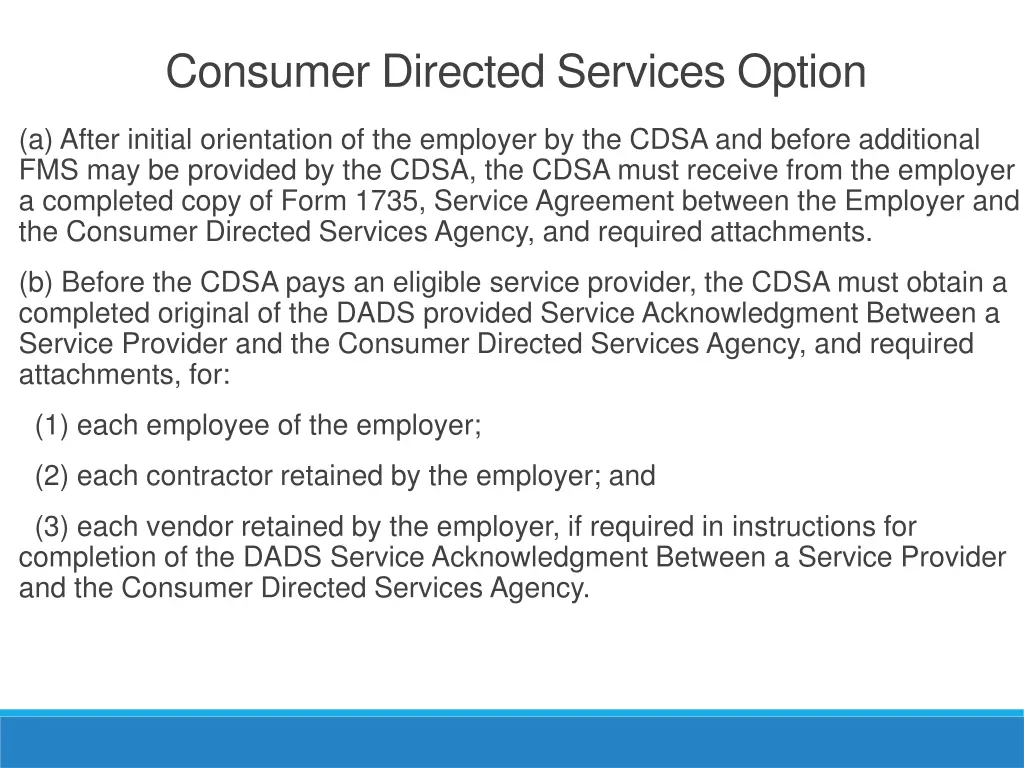 consumer directed services option