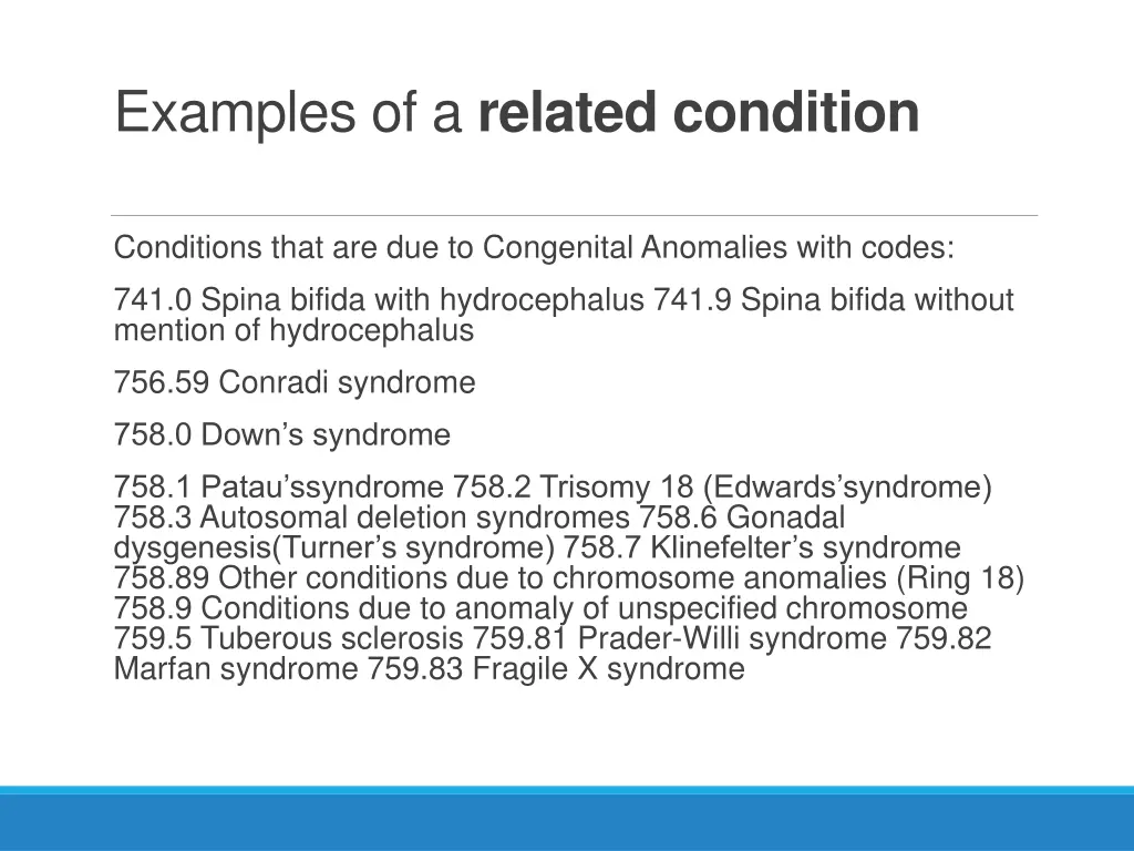 examples of a related condition 1