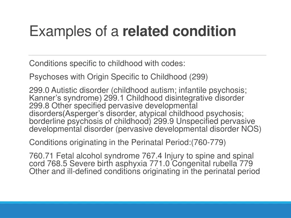 examples of a related condition