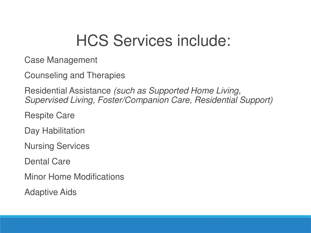 hcs services include