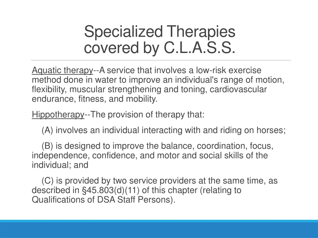 specialized therapies covered by c l a s s 1