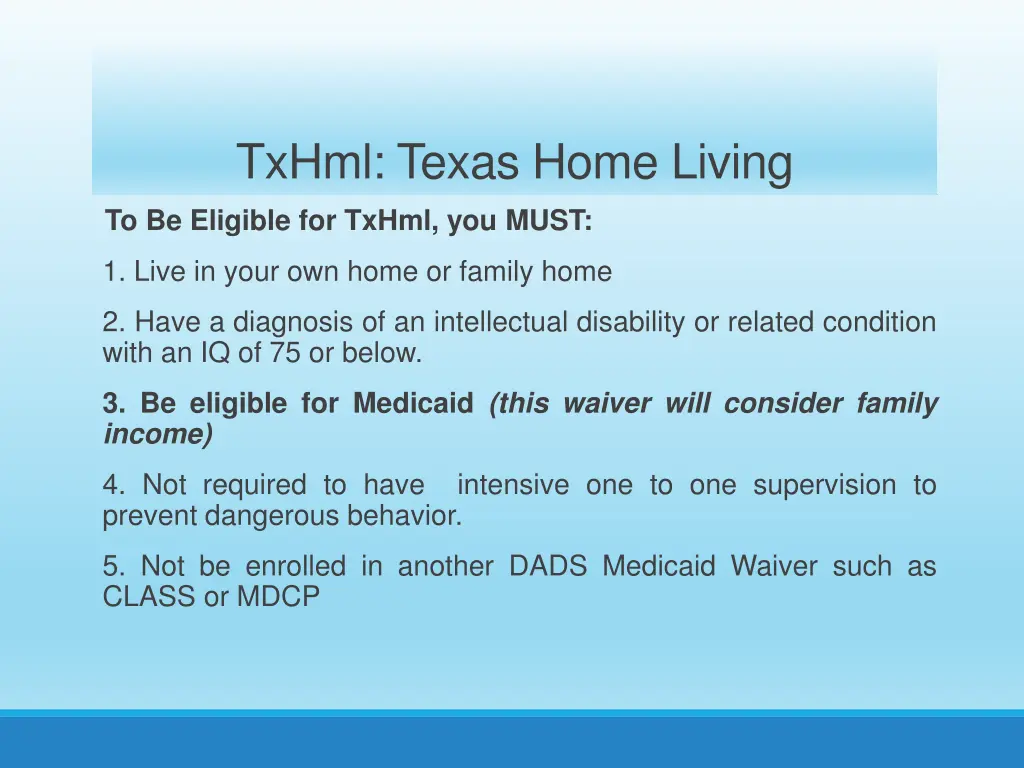 txhml texas home living to be eligible for txhml