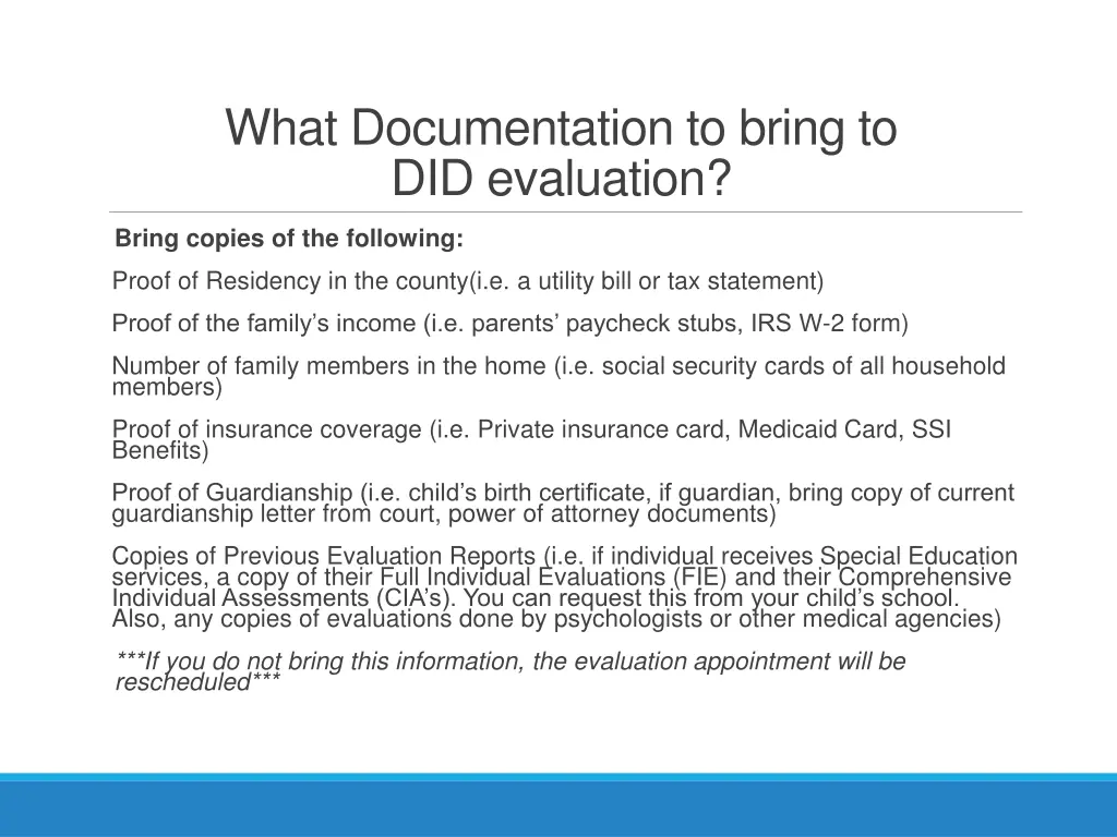 what documentation to bring to did evaluation