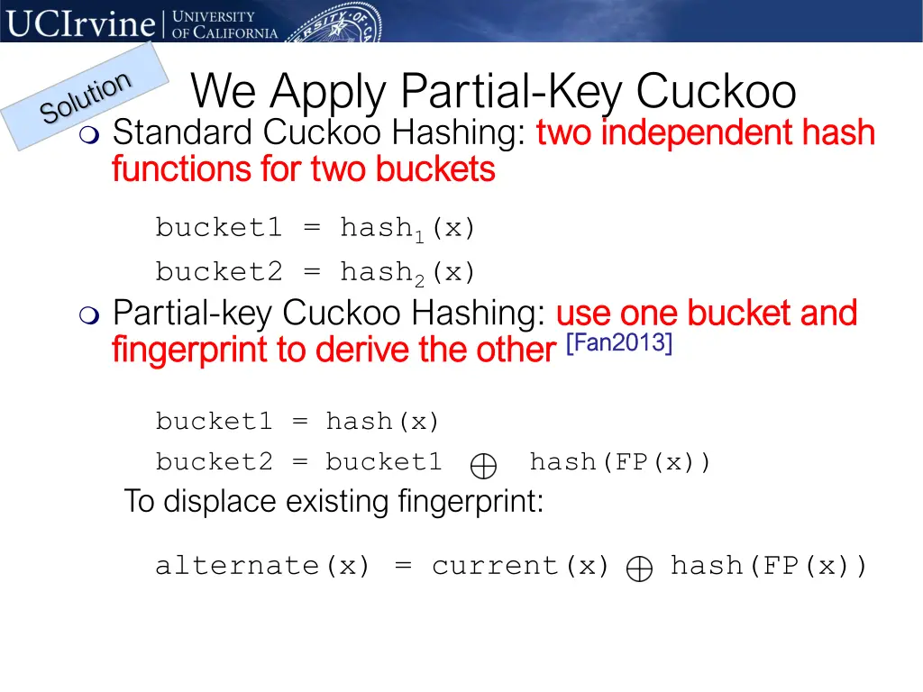 we apply partial key cuckoo standard cuckoo