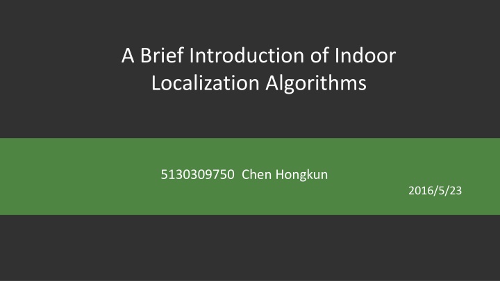 a brief introduction of indoor localization